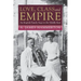 Love, Class and Empire: An English Family Saga in the Middle East