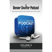 The Denver Snuffer Podcast Volume 4: 2022-2024