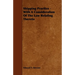 Shipping Practice - With a Consideration of the Law Relating Thereto
