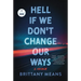 Hell If We Don't Change Our Ways: A Memoir