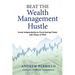 Beat the Wealth Management Hustle: Invest Independently to Grow Savings Faster with Peace of Mind