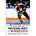 A History of Professional Hockey in Minnesota: From the North Stars to the Wild