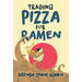 Trading Pizza for Ramen