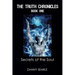 The Truth Chronicles Book 1 Secrets of the Soul
