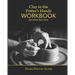 Clay in the Potter's Hands WORKBOOK: Second Edition