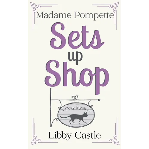 Madame Pompette Sets Up Shop