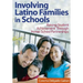 Involving Latino Families in Schools: Raising Student Achievement Through Home-School Partnerships