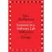 Feminist in a Software Lab: Difference + Design