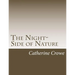 The Night-Side of Nature