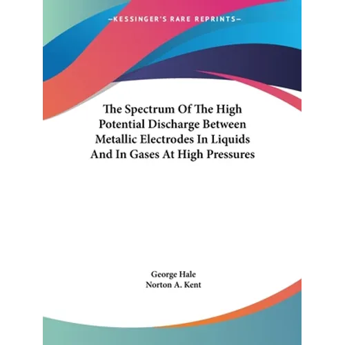 The Spectrum Of The High Potential Discharge Between Metallic Electrodes In Liquids And In Gases At High Pressures