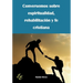 Conversemos sobre espiritualidad, rehabilitación y fe cristiana
