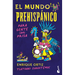 El Mundo Prehispánico Para Gente Con Prisa / The Pre-Hispanic World for People in a Hurry