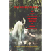 The Headless Dog: and Other Extraordinary Far-Fetched True Tales of Central Pennsylvania