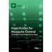 Insecticides for Mosquito Control: Strengthening the Evidence Base