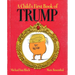 A Child's First Book of Trump