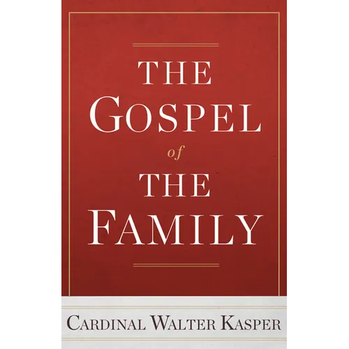 The Gospel of the Family