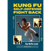 Kung Fu Self Defense Fight Back