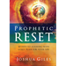 Prophetic Reset: 40 Days to Aligning with God's Plan for Your Life