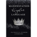 Manifestation: Kingdom Language