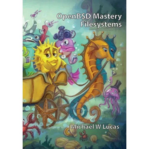 OpenBSD Mastery: Filesystems
