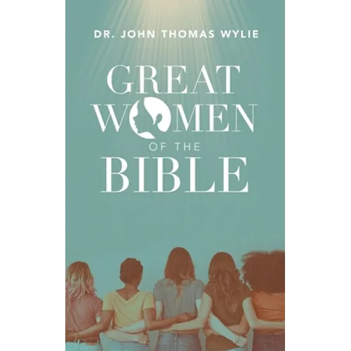 Great Women of the Bible