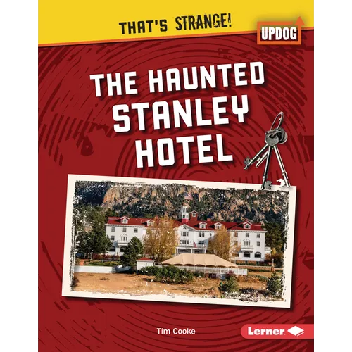 The Haunted Stanley Hotel