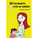 Mi hermanito esta en camino