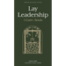 Lay Leadership: For the Care of Souls