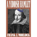 A Yiddish Hamlet and Other Plays