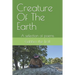 Creature Of The Earth: A selection of poems
