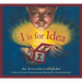 I Is for Idea: An Inventions Alphabet