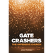 Gate Crashers: The Offensive Church