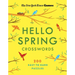 New York Times Games Hello Spring Crosswords: 200 Easy to Hard Puzzles