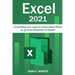 Excel 2021: Everything you need to know about Excel to go from Beginner to Expert