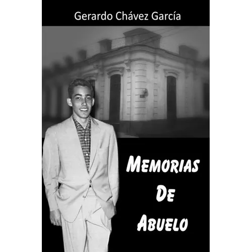 Memorias De Abuelo