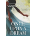 Once Upon A Dream