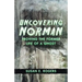 Uncovering Norman: Proving the Former Life of a Ghost