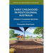 Early Childhood in Postcolonial Australia: Children's Contested Identities