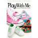 Play with Me