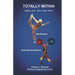 Totally Within: Unleash Your Inner Super Power