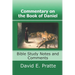Commentary on the Book of Daniel: Bible Study Notes and Comments