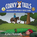 Corky Tails: Sagebrush and the Butterfly Creek Flood