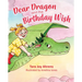 Dear Dragon and the Birthday Wish
