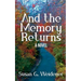 And the Memory Returns