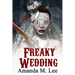 Freaky Wedding