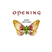 Opening