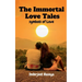 The Immortal Love Tales