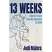 13 Weeks: A Nurse's Story from the Epicenter of COVID