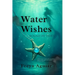 Water Wishes: Bound by Tides