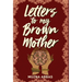 Letters to My Brown Mother: Stories of Mental Health